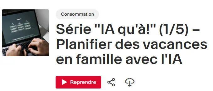 Série "IA qu'à!" (1/5) – Planifier des vacances en famille avec l'IA