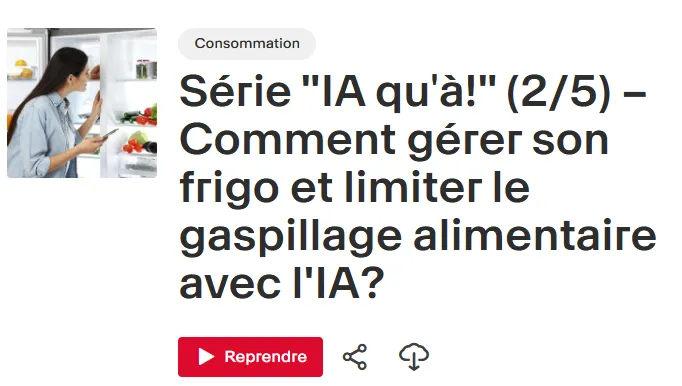 Série "IA quʹà!" (2/5) – Comment gérer son frigo et limiter le gaspillage alimentaire avec l'IA?