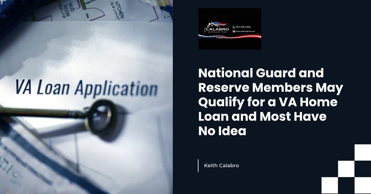 National Guard and Reserve Members May Qualify for a VA Home Loan and Most Have No Idea