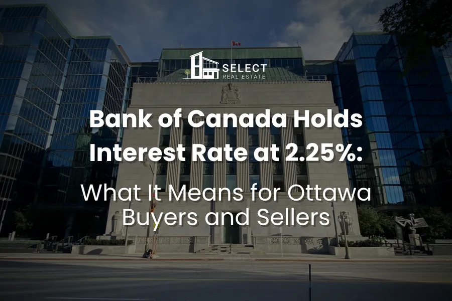 Bank of Canada Holds Interest Rate at 2.25%: Ottawa Real Estate Update – July 2026