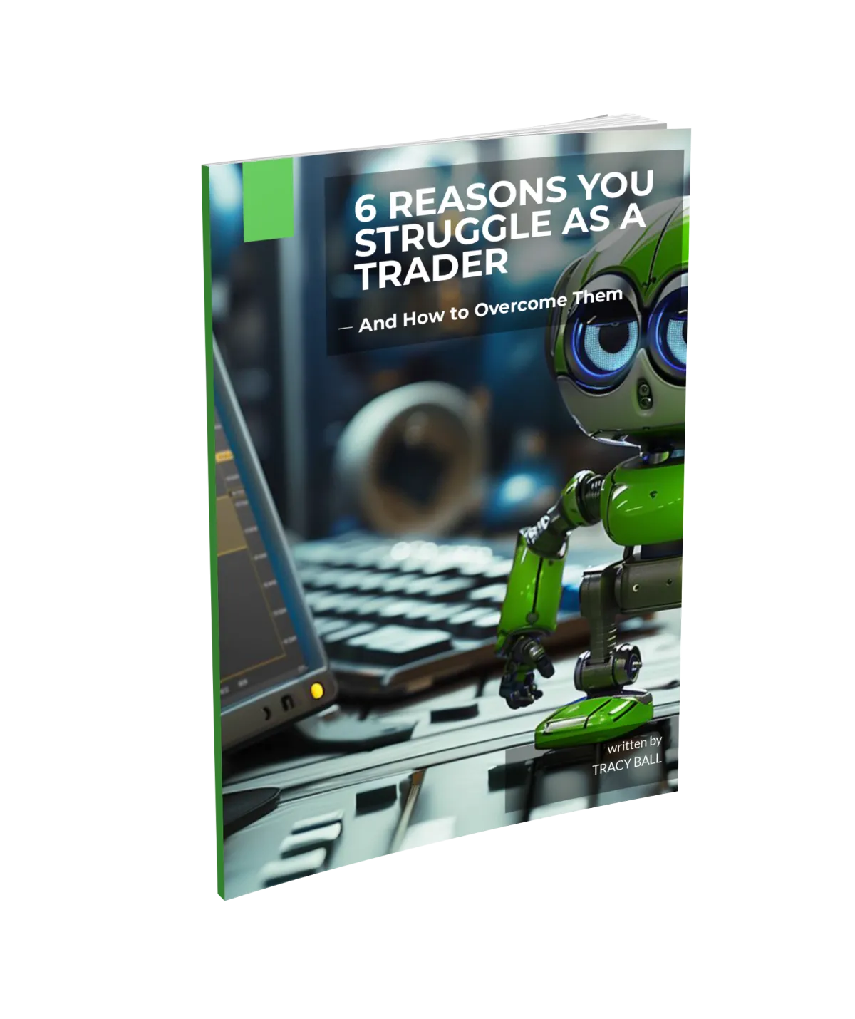 6 Reasons You Struggle as a Trader