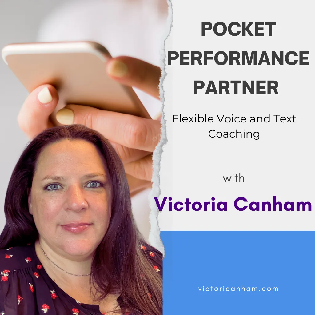 Victoria Canham Consultancy |  Product Cover for Pocket Performance Partner Voice and Text Coaching
