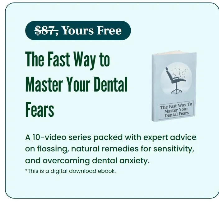 The Fast Way to Master Your Dental Fears