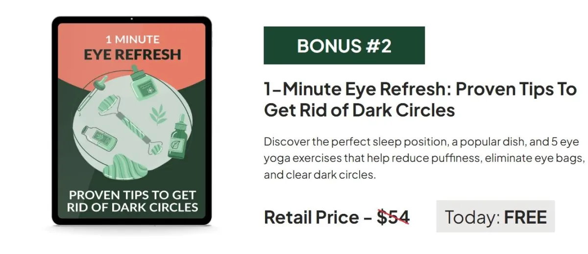 BONUS #2 1-Minute Eye Refresh: Proven Tips To Get Rid of Dark Circles
