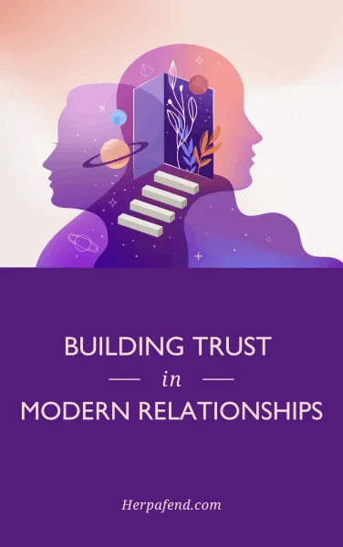 BONUS #2 - Building Trust in Modern Relationships Age