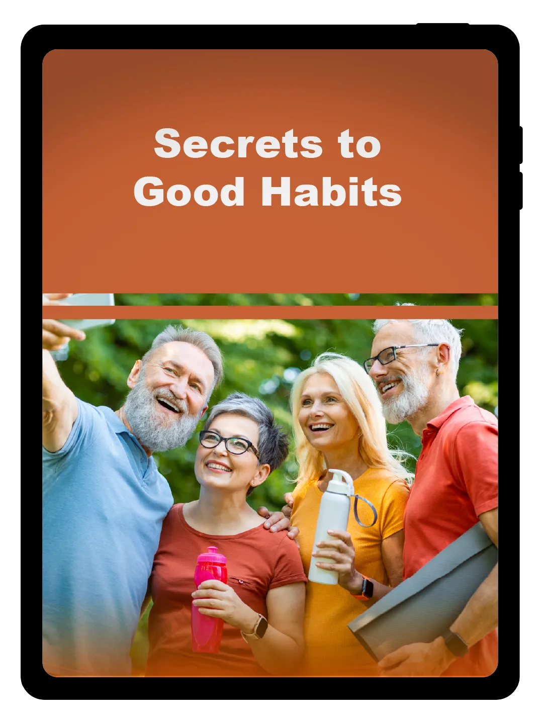 Secrets to Good Habits