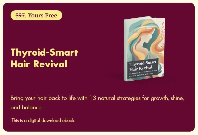 Thyroid-Smart Hair Revival