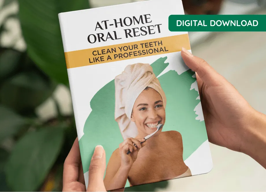 Bonus #3 At-Home Oral Reset