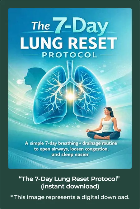 “The 7-Day Lung Reset Protocol” 