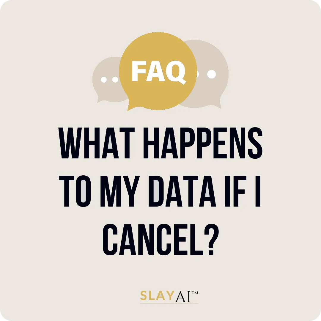 What Happens to My Data If I Cancel?