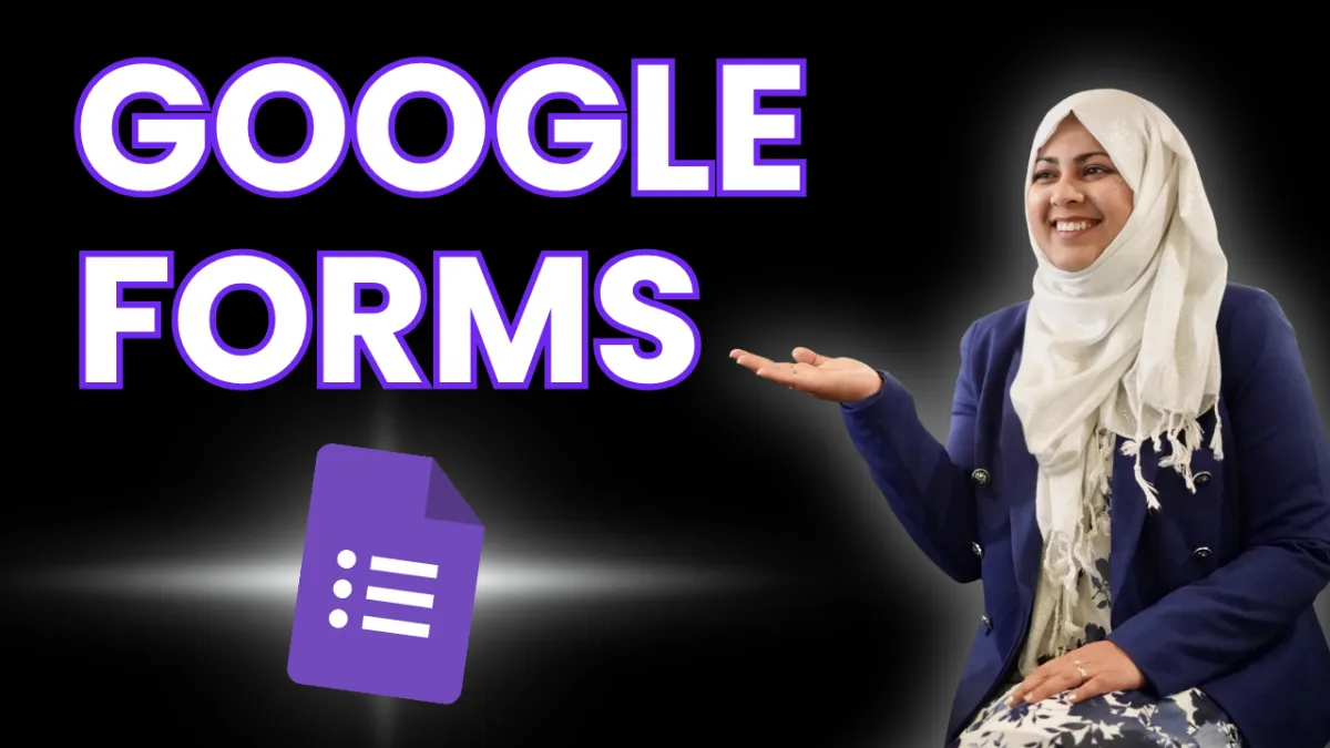 Google Forms Made Simple for Beginners: How to Create Forms Step-by-Step