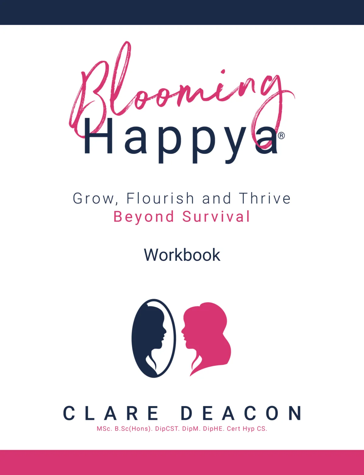 Blooming Happya Workbook by Clare Deacon