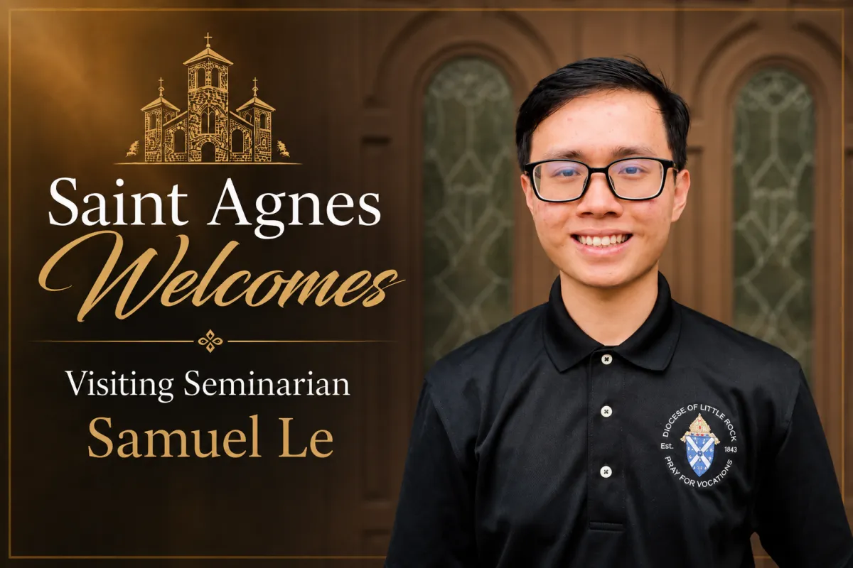 Saint Agnes welcomes visiting seminarian Samuel Le, smiling in a black Diocese of Little Rock vocation polo in front of warm church doors.