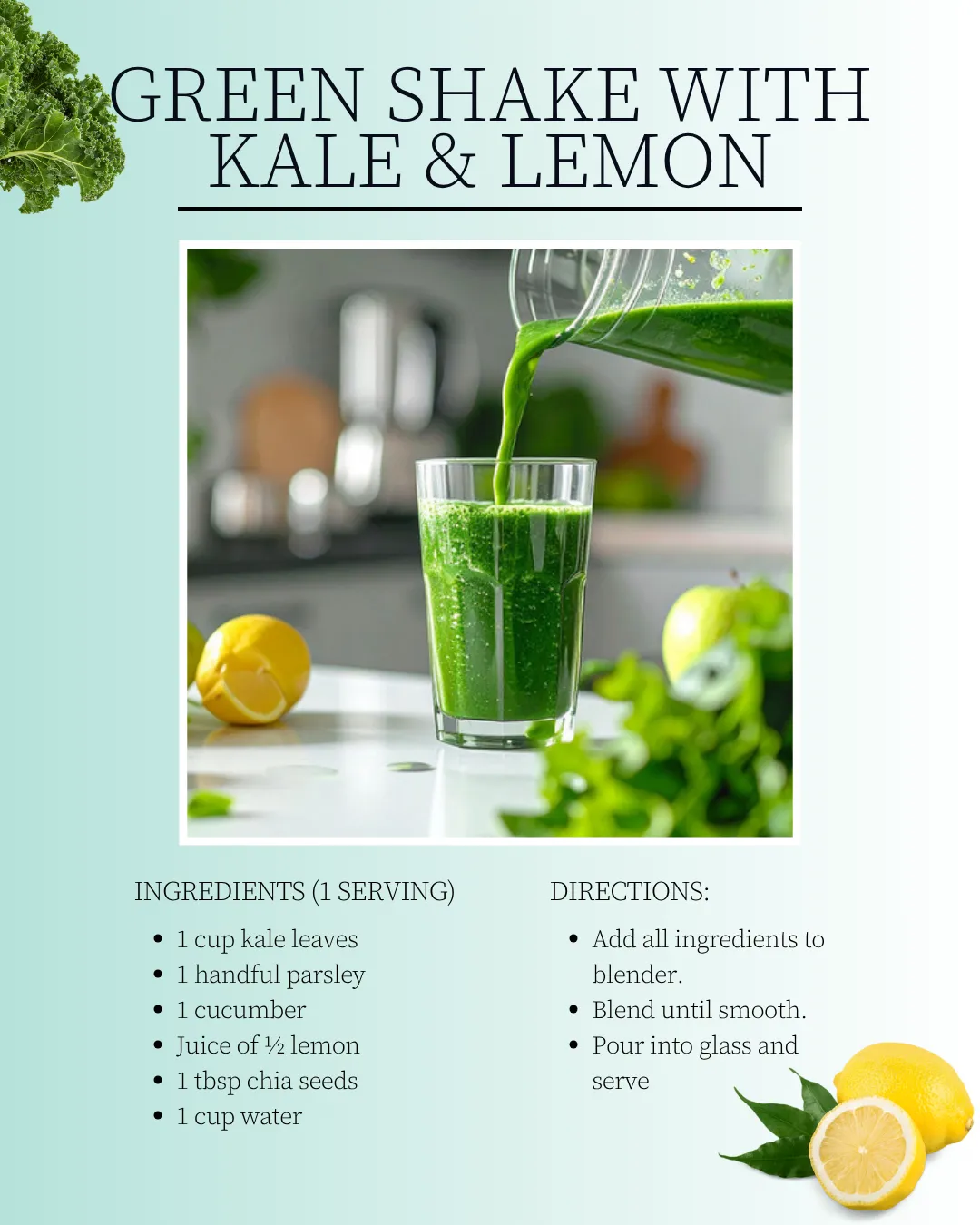 Green shake with kale and lemon, ingredients and directions