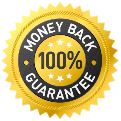 100% Money Back Guarantee