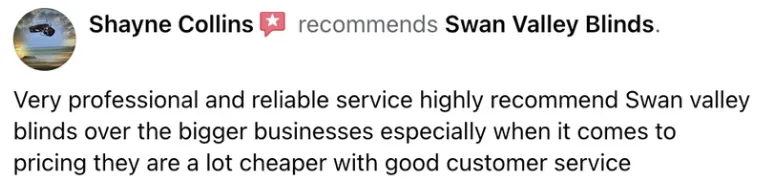 Happy customer review of Swan Valley Blinds, Perths leading provider of outdoor shutters, outdoor blinds, and awnings