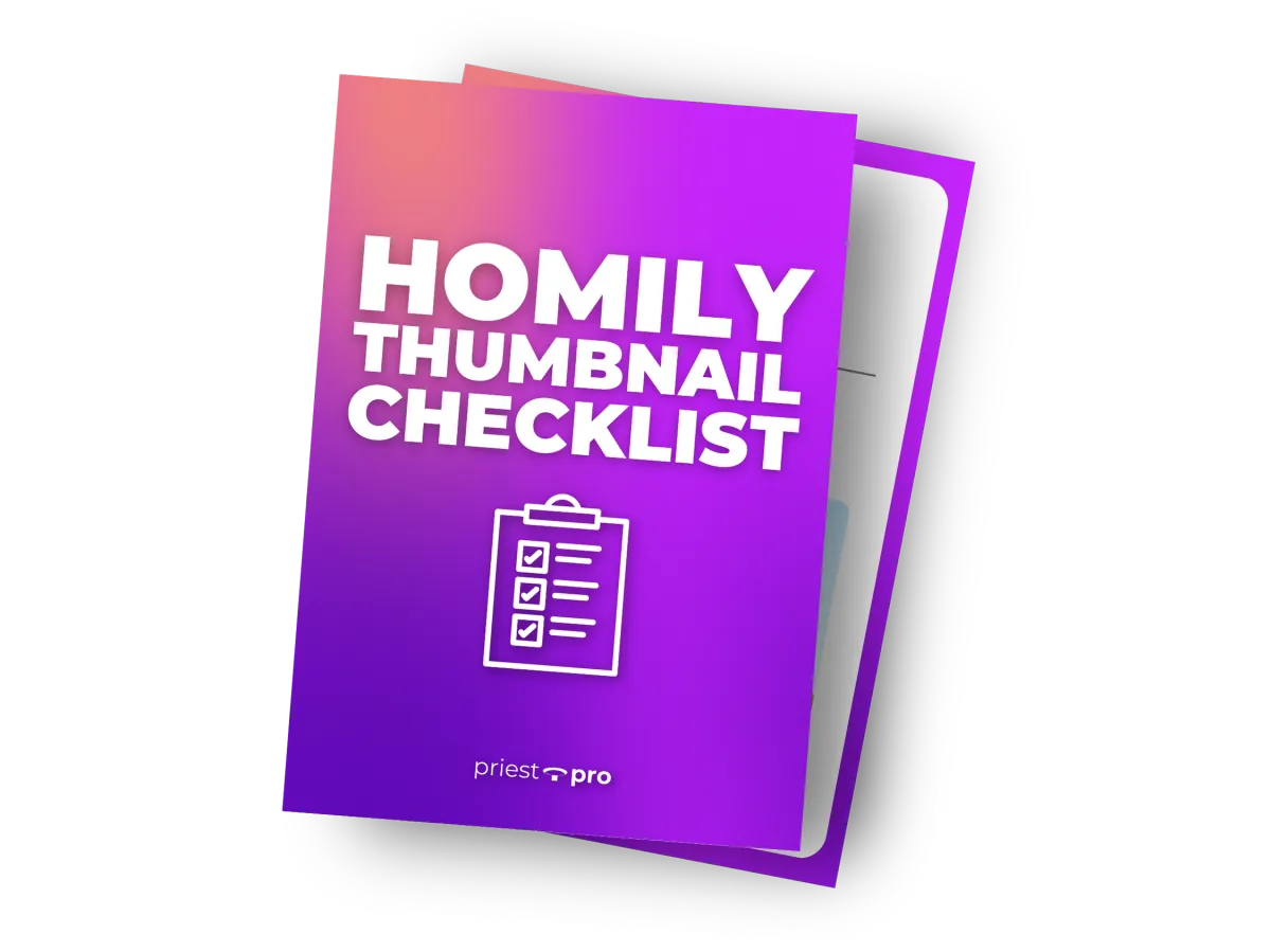 Homily Thumbnail Checklist