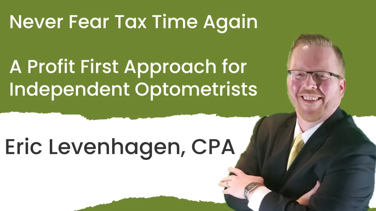 A Profit First Approach for Independent Optometrists
