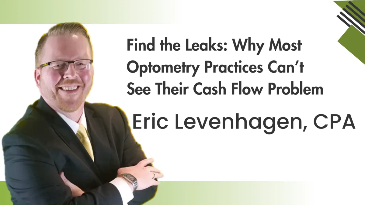 Why Most Optometry Practices Can’t See Their Cash Flow Problem