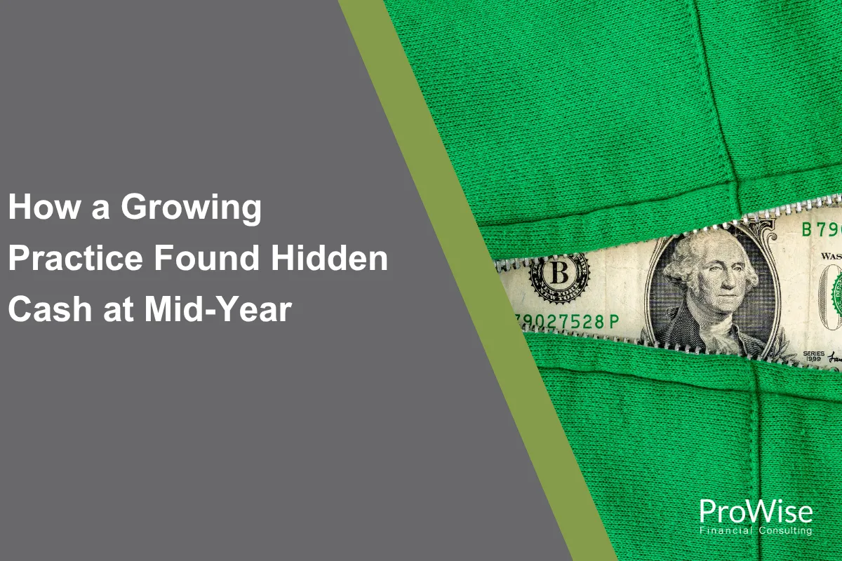 How a Growing Practice Found Hidden Cash at Mid-Year