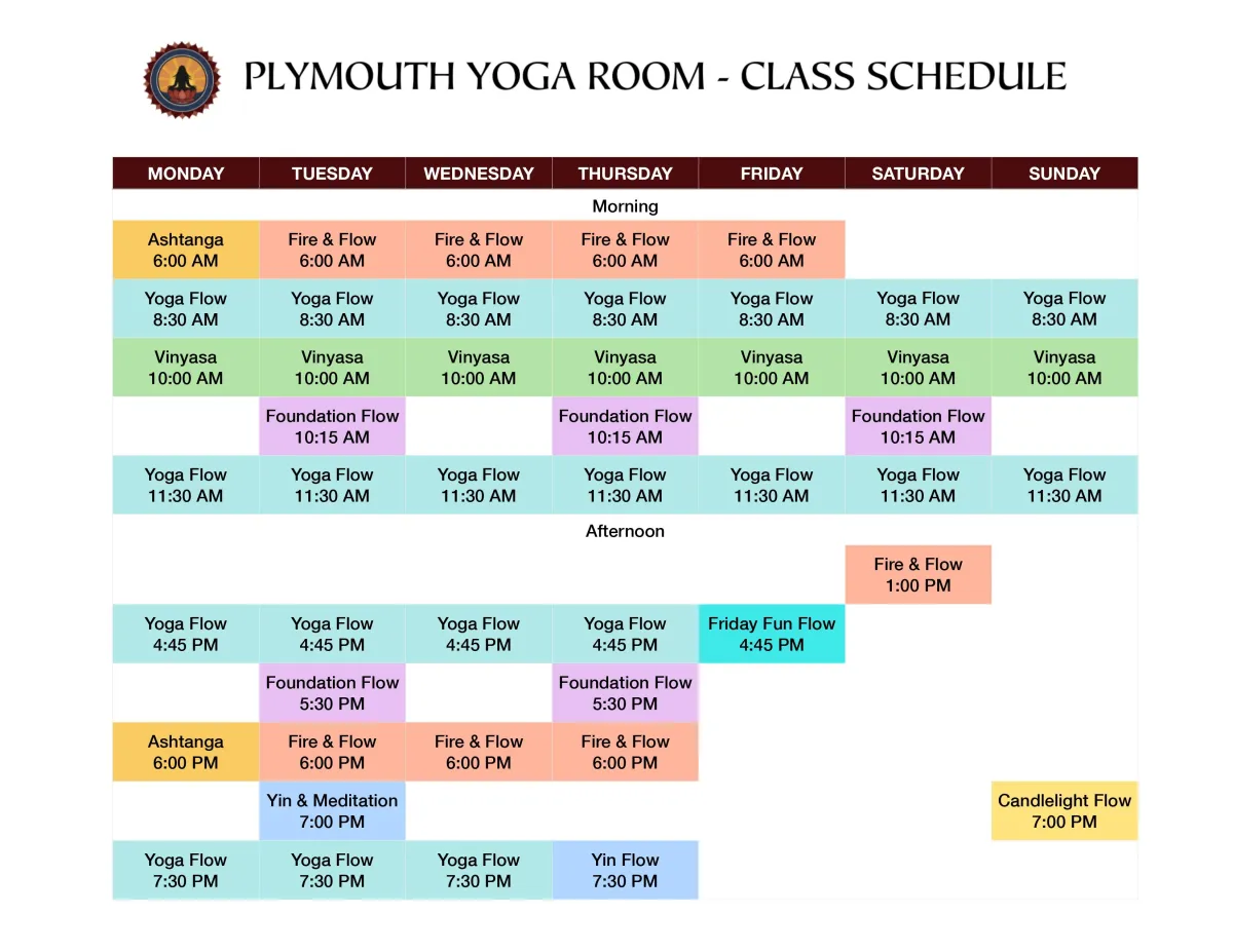 Weekly yoga class schedule at Plymouth Yoga Room featuring a variety of classes including Yoga Flow, Vinyasa, Ashtanga, Fire & Flow, Foundation Flow, Yin & Meditation, and Candlelight Flow offered throughout mornings, afternoons, and evenings.