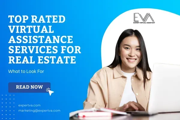 Top Rated Virtual Assistant Services for Real Estate: What to Look For | Expert VA