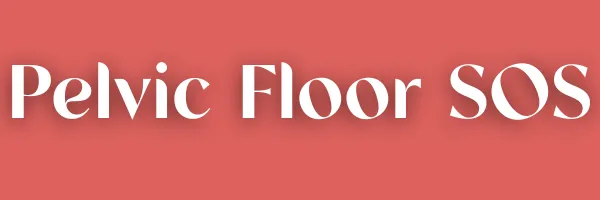 Pelvic Floor SOS Course