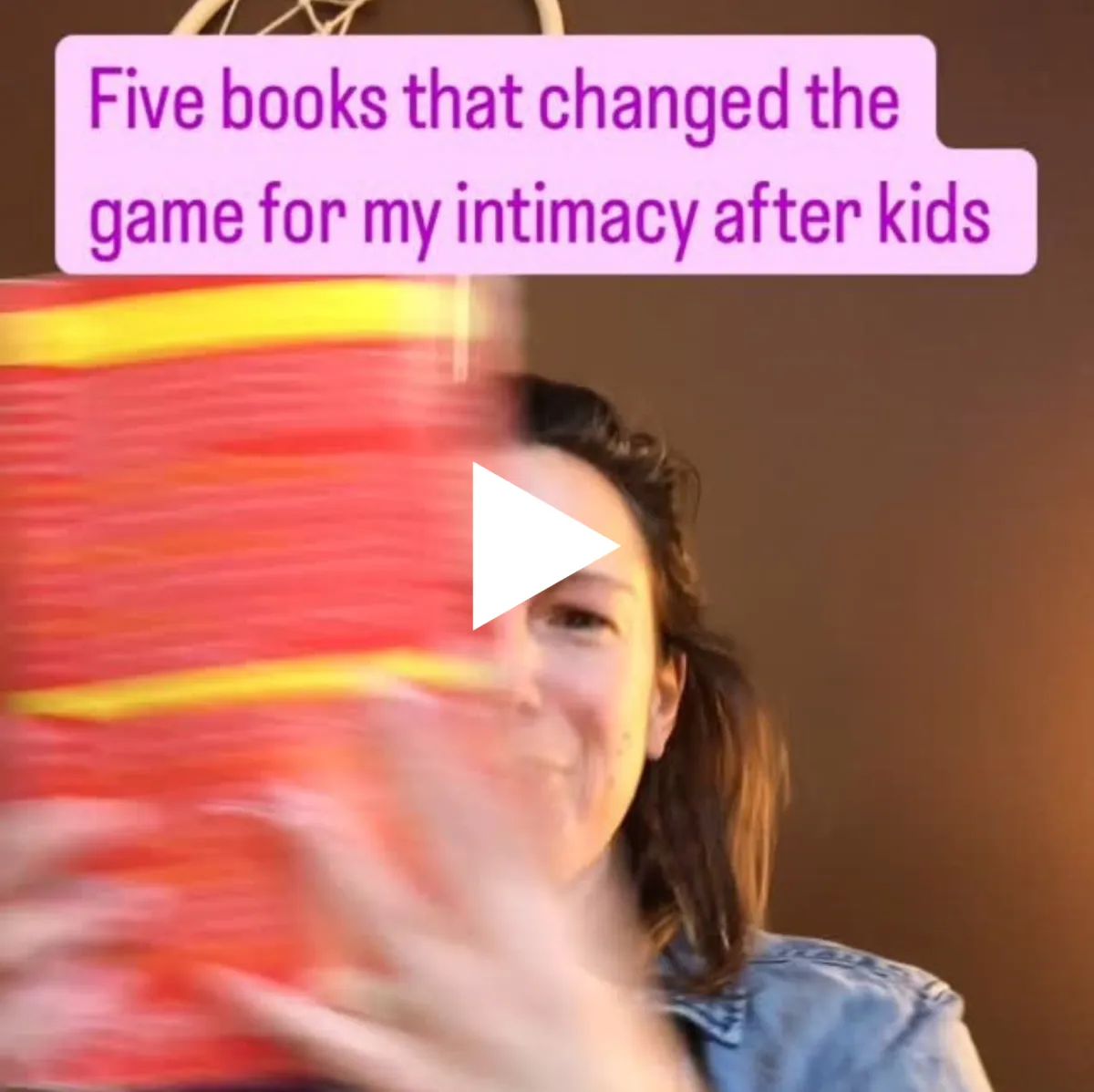 five books that changed the game for my intimacy after kids