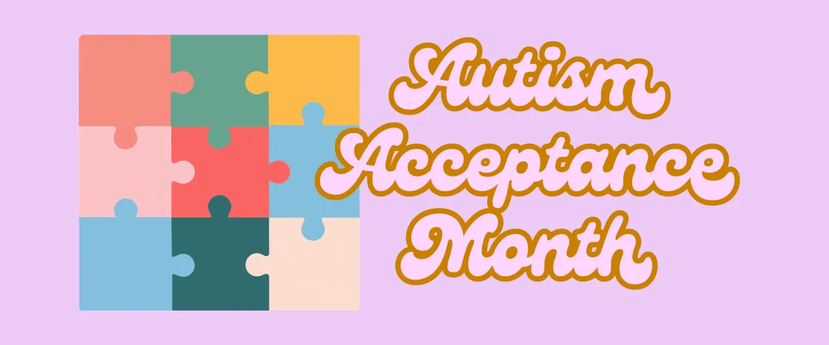 Autism acceptance month