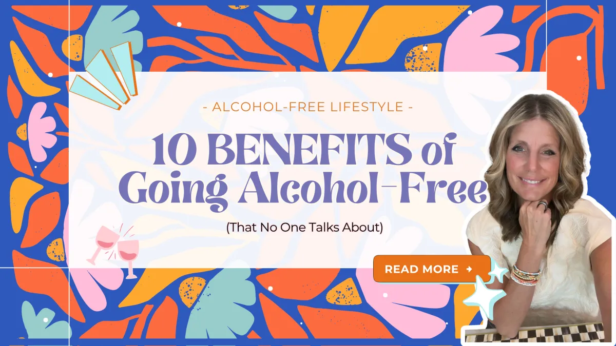 10 Benefits of Going Alcohol Free