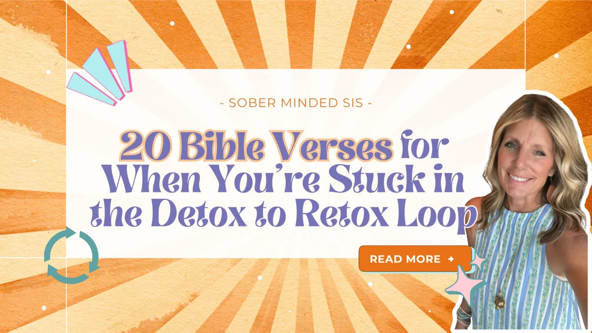 20 Bible Verses for When You're Tired of Drinking to Cope