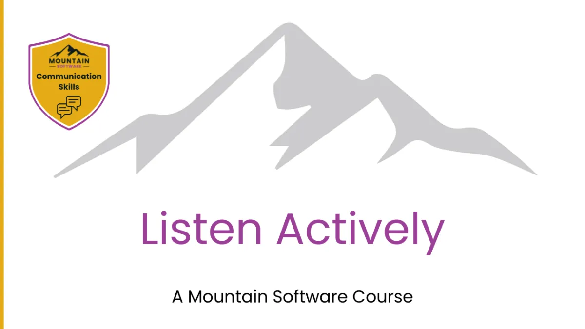 Listen Actively course by Mountain Software