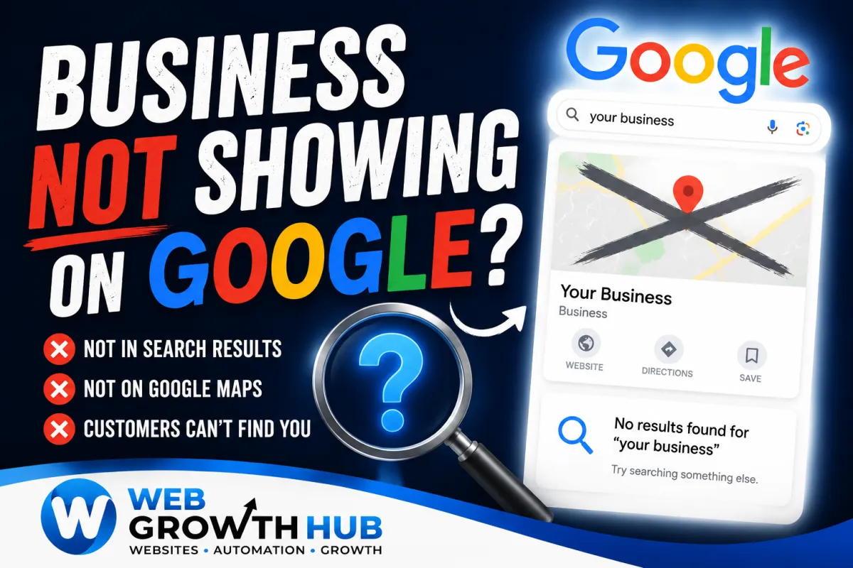 Business Not Showing on Google? Here’s How to Get Found