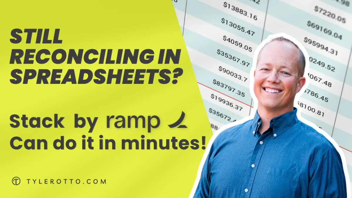 Still Reconciling One Account at a Time? I Tried Ramp Stack Instead