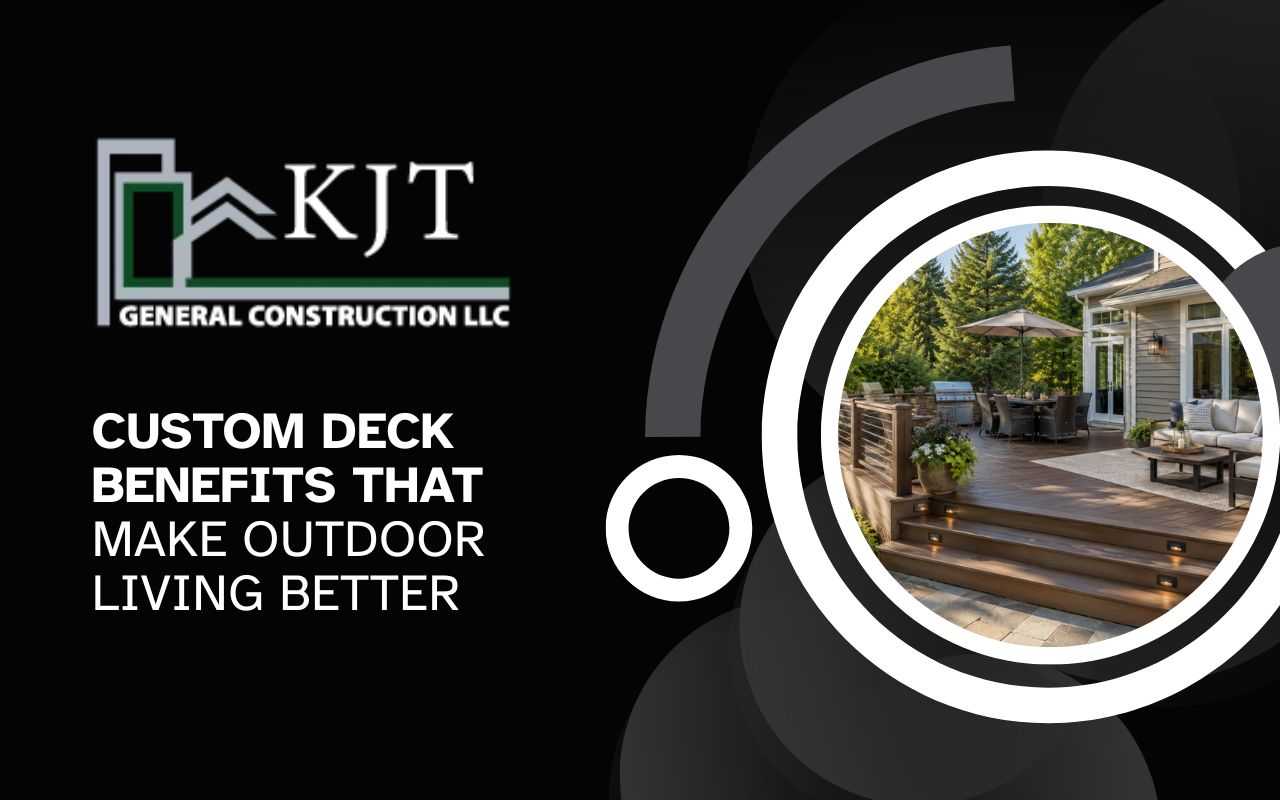 Custom deck benefits for a comfortable outdoor living space