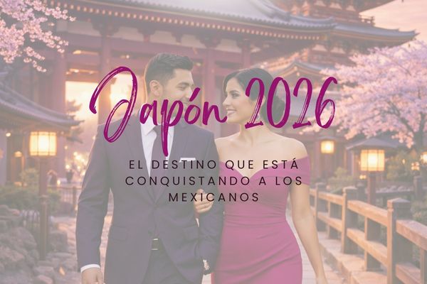 Japón 2026: El viaje que está conquistando a los mexicanos que buscan algo extraordinario