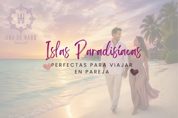 Islas paradisíacas perfectas para viajar en pareja