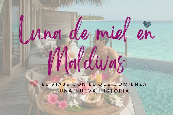 Luna de miel en Maldivas