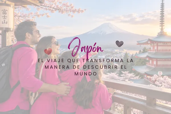 Japón: el viaje que transforma la manera de descubrir el mundo