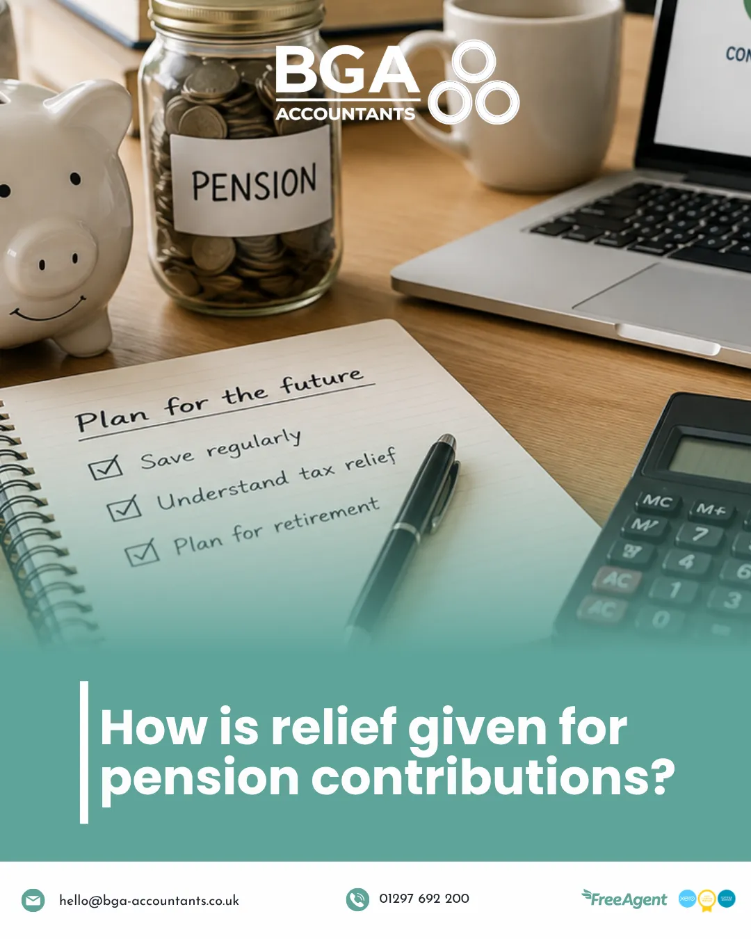 Pension savings jar, piggy bank and financial planning notes representing tax relief on pension contributions.