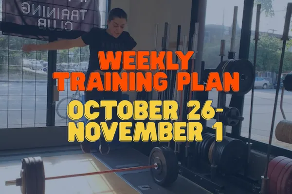 Weekly Training Plan | October 26-November 1