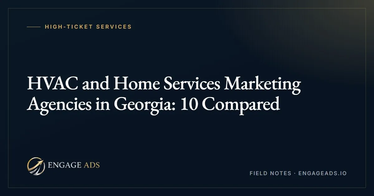 HVAC and Home Services Marketing Agencies in Georgia: 10 Compared