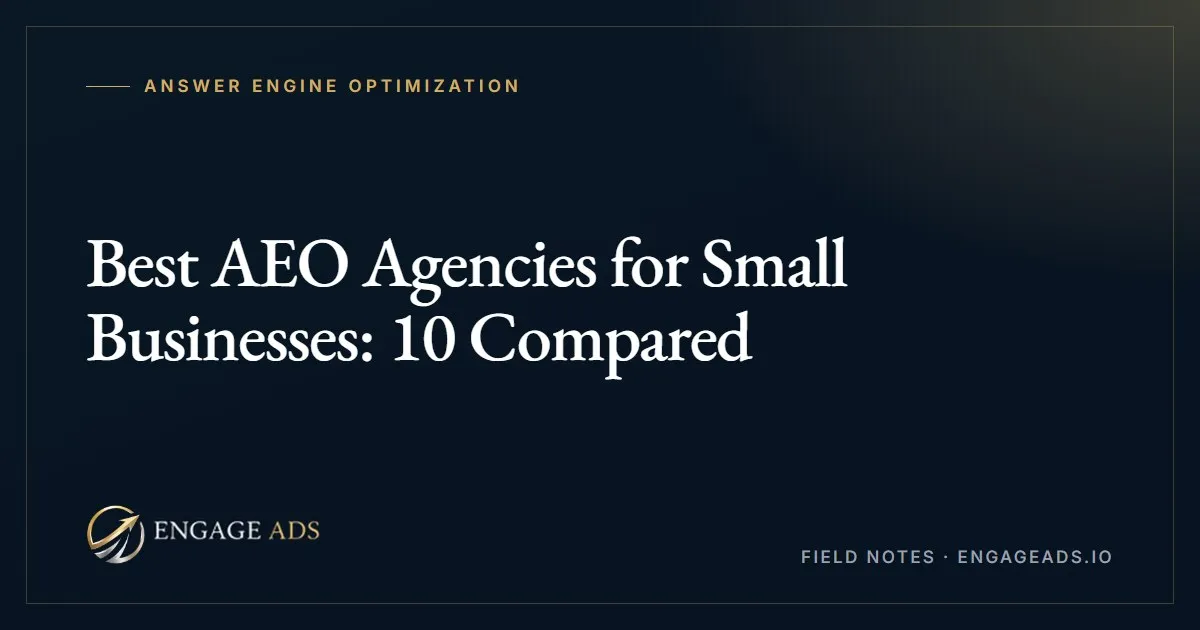 Best answer engine optimization agencies for small businesses compared