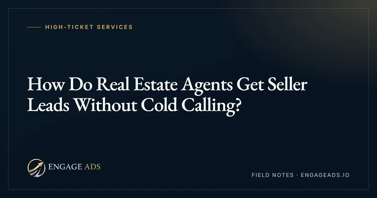 Real estate: seller leads without cold calling