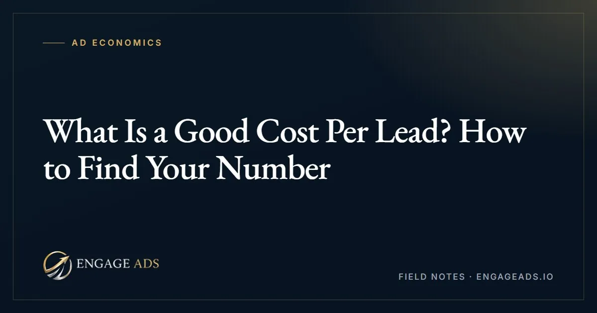 What a good cost per lead actually looks like