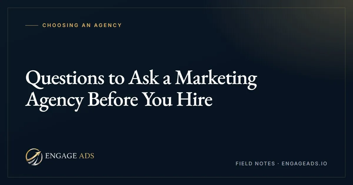 What to ask before you hire a marketing agency