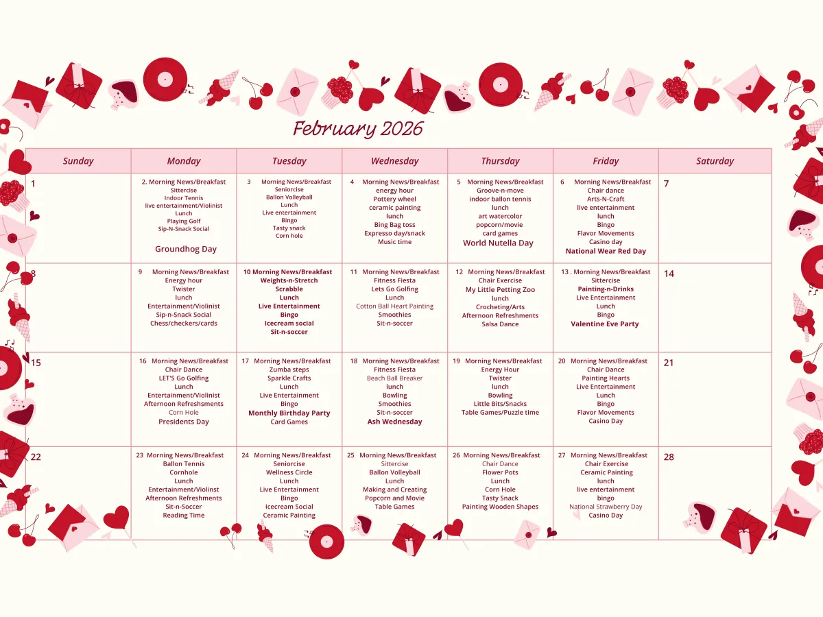 Senior Vista Adult Day Care February 2026 Activities Calendar with Valentine's  theme showing daily schedule including Groundhog Day, World Nutella Day,  National Wear Red Day, petting zoo visit, Valentine Eve party, painting and  drinks, birthday celebration, Presidents Day, Ash Wednesday, and National  Strawberry Day activities in Margate Florida