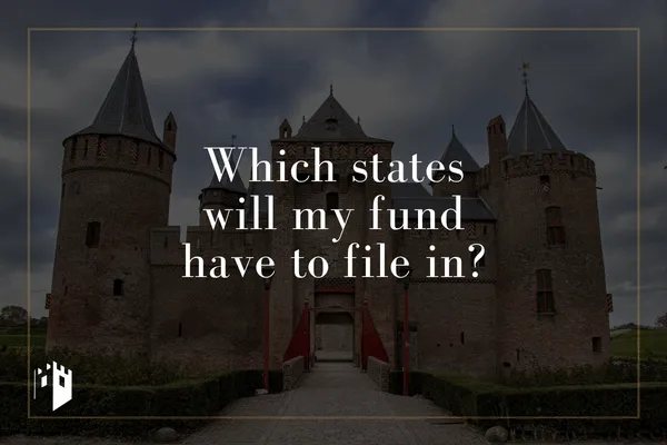 what states does my fund have to file in