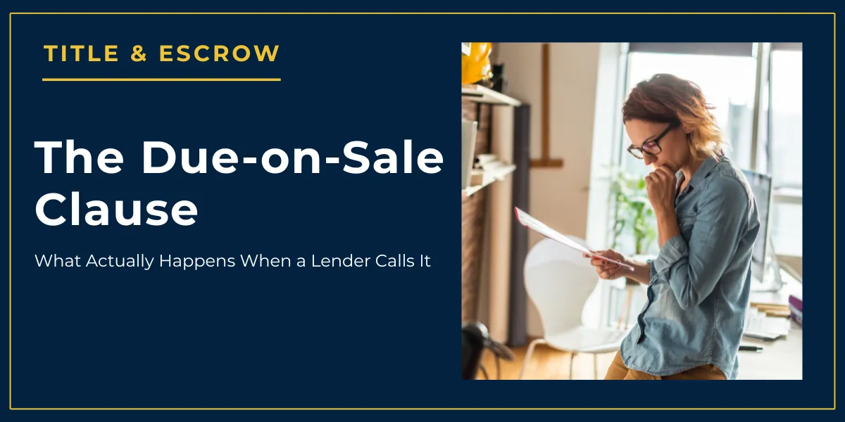 Due-on-Sale Clause: What Happens When a Lender Calls It