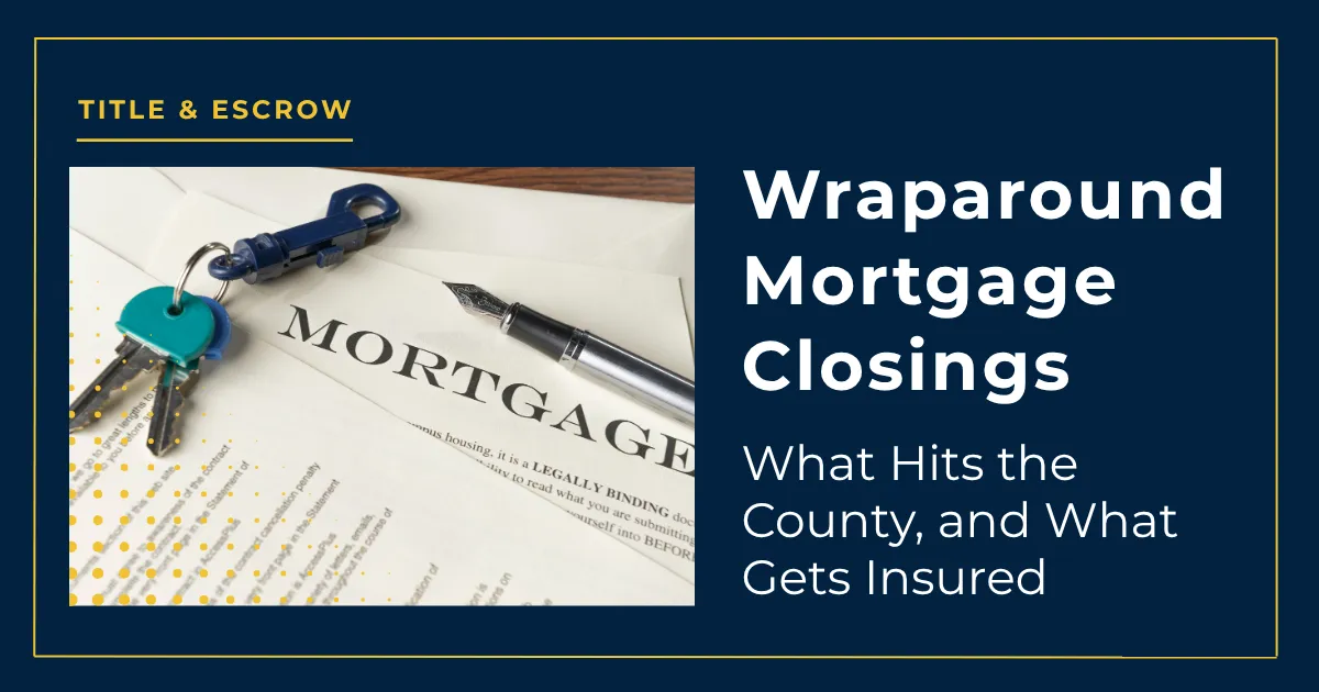 Wraparound Mortgage Closings